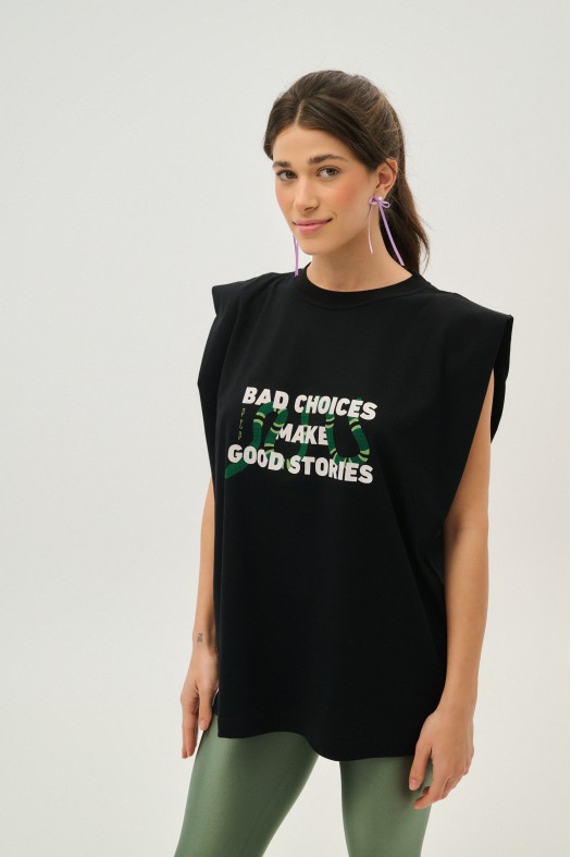 Woman sleeveless with Silk Screen Print - Bad Choices
